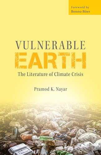 Imagen de archivo de Vulnerable Earth: The Literature of Climate Crisis a la venta por Books Puddle