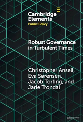 Stock image for Robust Governance in Turbulent Times (Elements in Public Policy) for sale by NEWBOOKSHOP
