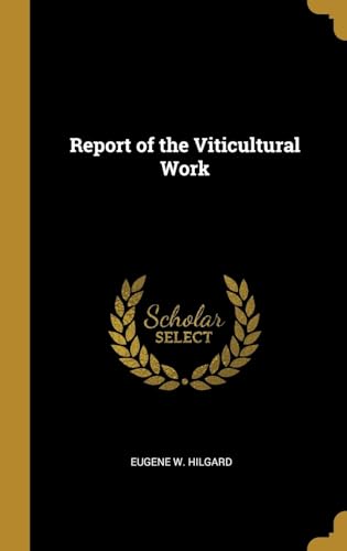 Stock image for Report of the Viticultural Work for sale by Reuseabook