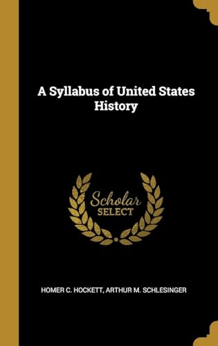 Stock image for A Syllabus of United States History for sale by Lucky's Textbooks