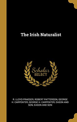 9781010146179: The Irish Naturalist