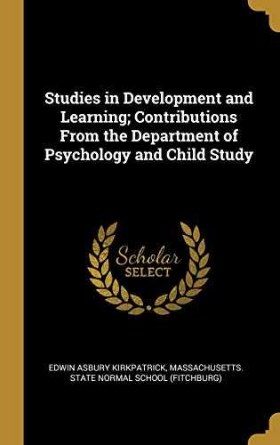 Stock image for Studies in Development and Learning; Contributions From the Department of Psychology and Child Study for sale by Lucky's Textbooks