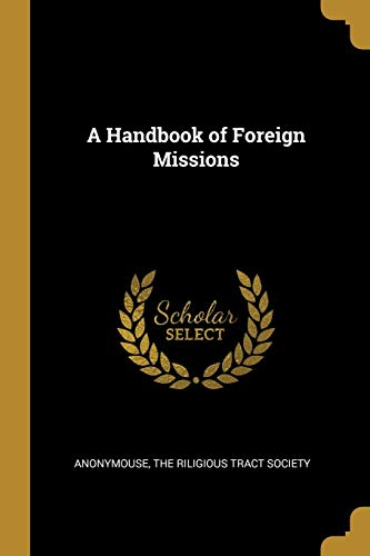 9781010268017: A Handbook of Foreign Missions
