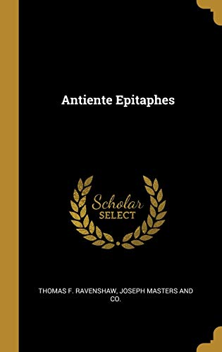 9781010390114: Antiente Epitaphes