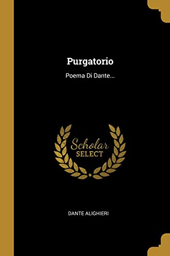 9781011202645: Purgatorio: Poema Di Dante... (Italian Edition)