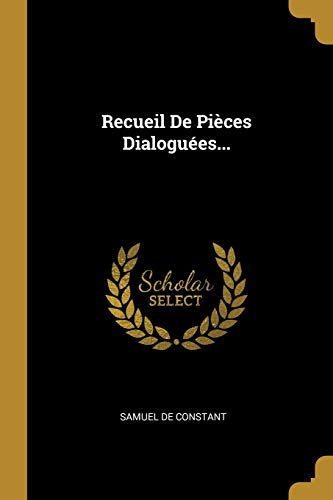 9781011212026: Recueil De Pices Dialogues...