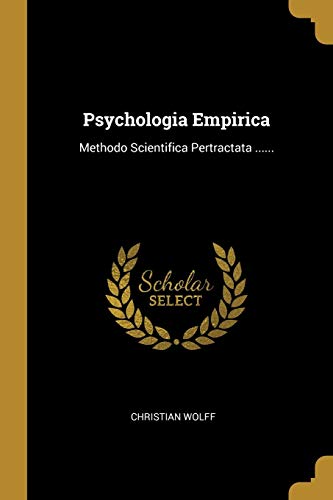 9781011258567: Psychologia Empirica: Methodo Scientifica Pertractata ......