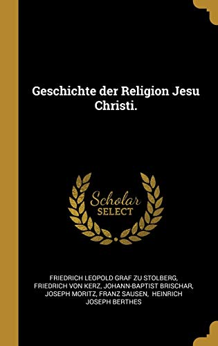 9781011366248: Geschichte der Religion Jesu Christi. (German Edition)