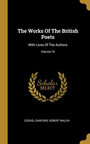 9781012027612: The Works Of The British Poets: With Lives Of The Authors; Volume 15