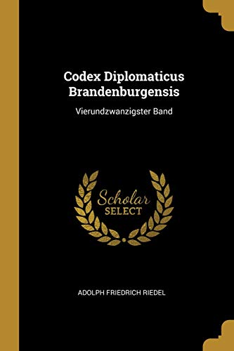 9781012934569: Codex Diplomaticus Brandenburgensis: Vierundzwanzigster Band