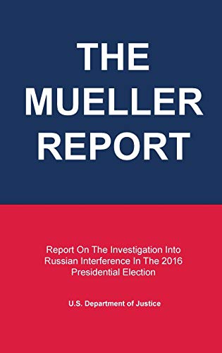 Beispielbild fr The Mueller Report: Report On The Investigation Into Russian Interference In The 2016 Presidential Election zum Verkauf von Lucky's Textbooks