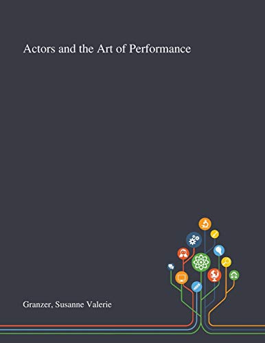 Beispielbild fr Actors and the Art of Performance zum Verkauf von Lucky's Textbooks