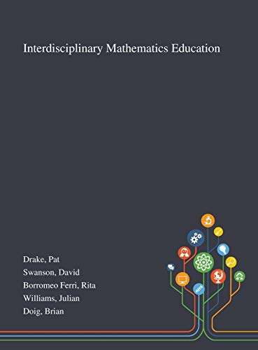 Beispielbild fr Interdisciplinary Mathematics Education zum Verkauf von Lucky's Textbooks