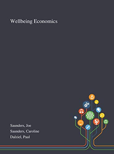 Beispielbild fr Wellbeing Economics zum Verkauf von Lucky's Textbooks