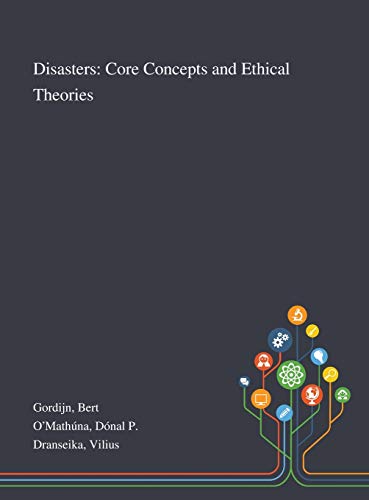 9781013272493: Disasters: Core Concepts and Ethical Theories