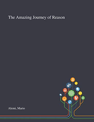 9781013273025: The Amazing Journey of Reason