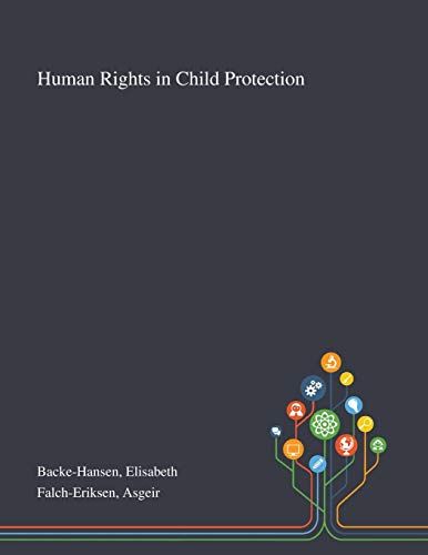 Imagen de archivo de Human Rights in Child Protection a la venta por Lucky's Textbooks