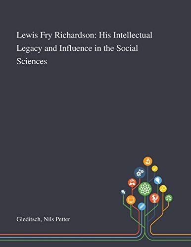 Beispielbild fr Lewis Fry Richardson: His Intellectual Legacy and Influence in the Social Sciences zum Verkauf von Lucky's Textbooks