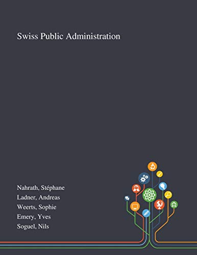 9781013276682: Swiss Public Administration