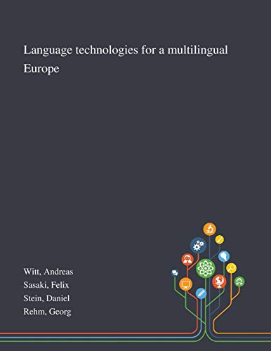 Stock image for Language Technologies for a Multilingual Europe for sale by Lucky's Textbooks