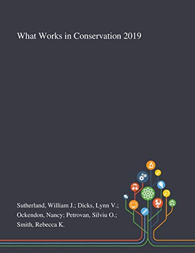 Beispielbild fr What Works in Conservation 2019 zum Verkauf von Lucky's Textbooks