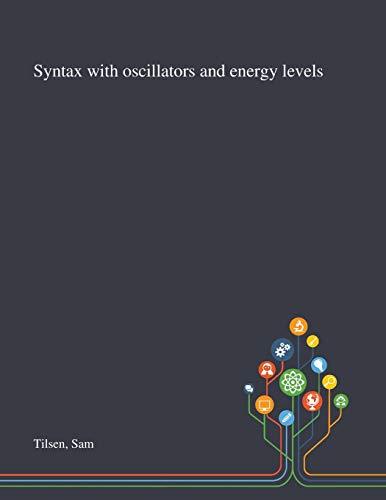 9781013293320: Syntax With Oscillators and Energy Levels