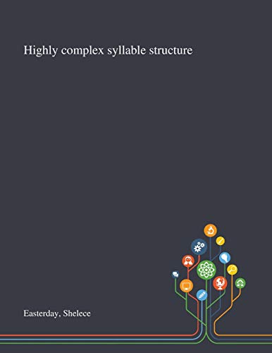 9781013294563: Highly Complex Syllable Structure