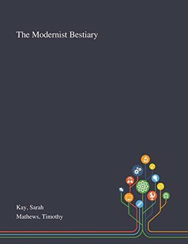 9781013295621: The Modernist Bestiary