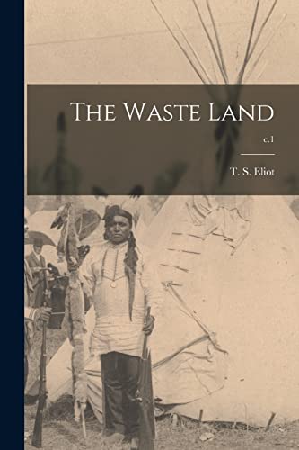 Stock image for The Waste Land; c.1 for sale by THE SAINT BOOKSTORE