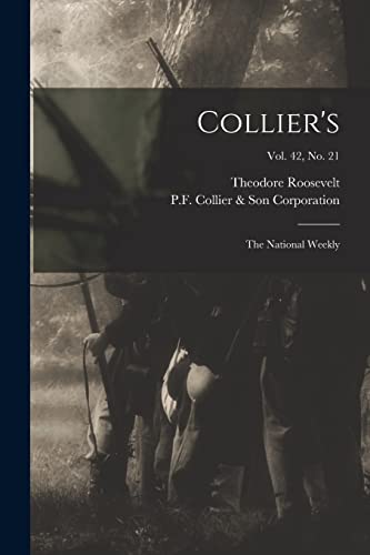Stock image for Collier's: the National Weekly; Vol. 42, no. 21 for sale by THE SAINT BOOKSTORE