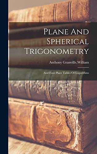 9781013303579: Plane And Spherical Trigonometry