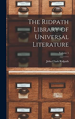 9781013305665: The Ridpath Library of Universal Literature; Volume 5