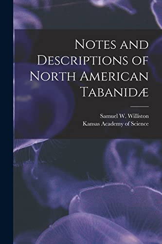 Imagen de archivo de Notes and Descriptions of North American Tabanid? [microform] a la venta por PBShop.store US