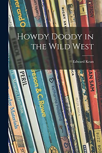 9781013309304: Howdy Doody in the Wild West