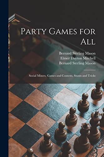 Stock image for Party Games for All; Social Mixers, Games and Contests, Stunts and Tricks for sale by THE SAINT BOOKSTORE