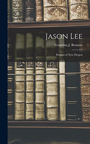 9781013315077: Jason Lee: Prophet of New Oregon