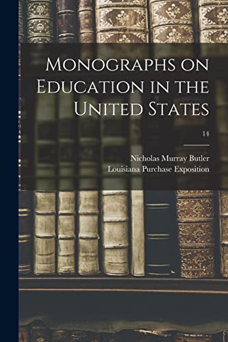 Stock image for Monographs on Education in the United States; 14 for sale by Lucky's Textbooks