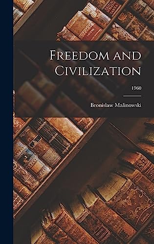 Stock image for Freedom and Civilization; 1960 for sale by GreatBookPrices