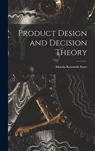 Beispielbild fr Product Design and Decision Theory zum Verkauf von Lucky's Textbooks