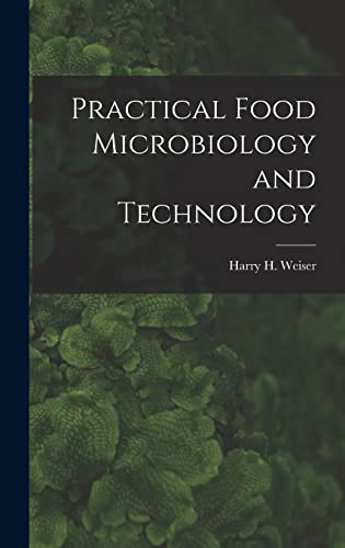 9781013346972: Practical Food Microbiology and Technology