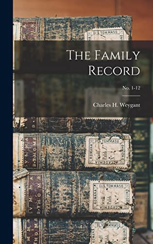 Stock image for The Family Record; No. 1-12 for sale by Ria Christie Collections