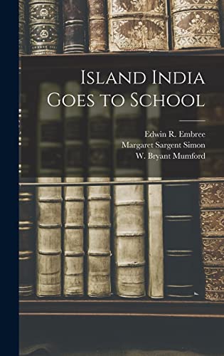 Stock image for Island India Goes to School for sale by Lucky's Textbooks