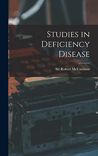 9781013360831: Studies in Deficiency Disease