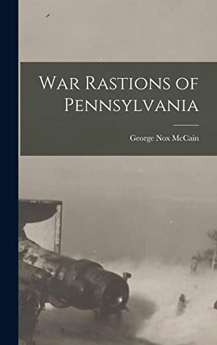 Stock image for War Rastions of Pennsylvania for sale by Lucky's Textbooks