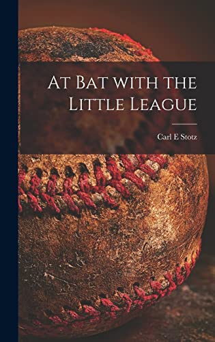 Stock image for At Bat With the Little League for sale by Lucky's Textbooks