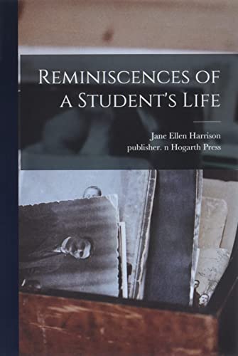 Imagen de archivo de Reminiscences of a Student's Life a la venta por GreatBookPrices