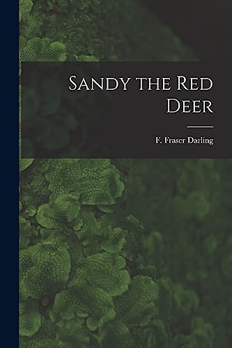Stock image for Sandy the Red Deer for sale by GreatBookPrices