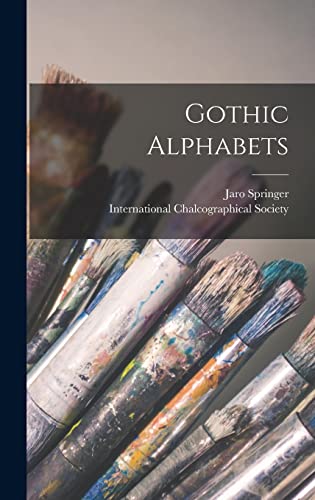 Stock image for Gothic Alphabets for sale by Lucky's Textbooks