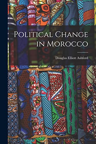 9781013386817: Political Change in Morocco