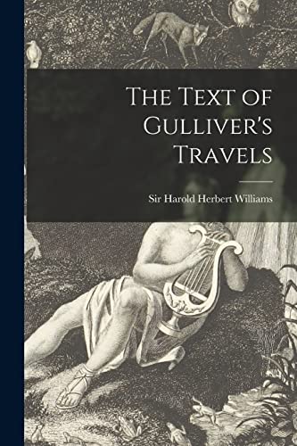 Stock image for The Text of Gulliver's Travels for sale by GreatBookPrices
